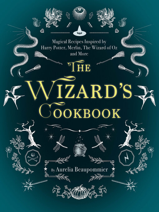 Title details for The Wizard's Cookbook by Aurélia Beaupommier - Available